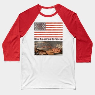 Real American Barbecue Baseball T-Shirt